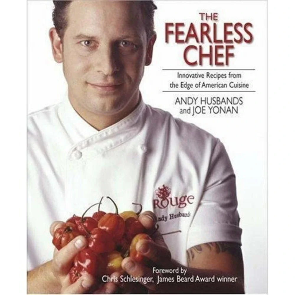The Fearless Chef : Innovative Recipes from the Edge of American Cuisine by‎ Joe